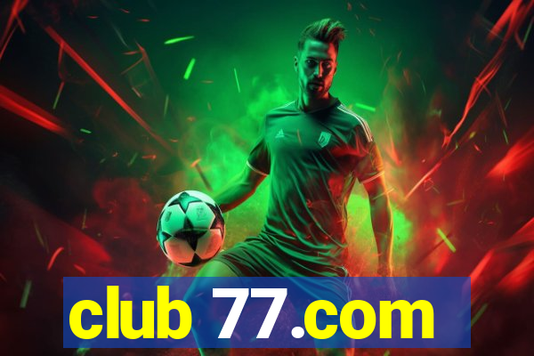 club 77.com